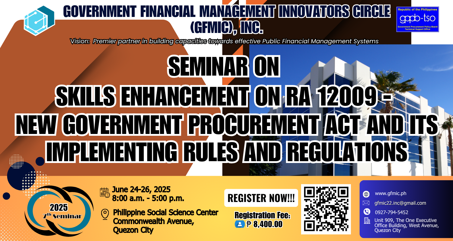 Seminar on Skills Enhancement on RA 12009 - New Government Procurement Act and Its Implementing Rules and Regulations